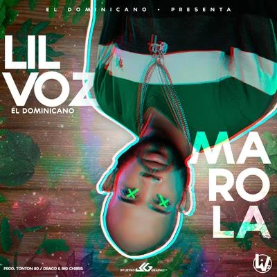 Marola 专辑 Lil Voz El Dominicano/Quimico Ultramega