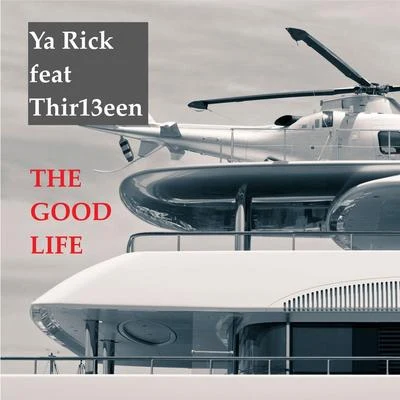 The Good Life 專輯 KDDK/Ya Rick