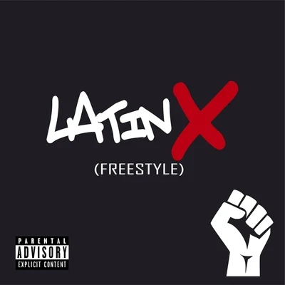 Latinx (Freestyle) 專輯 Smiley Tower/Self Provoked/Eskupe/Alex Wiley