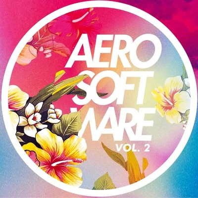 AeroSoftware, Vol. 2 專輯 Nico Miseria/Soto Asa/Red Cloud