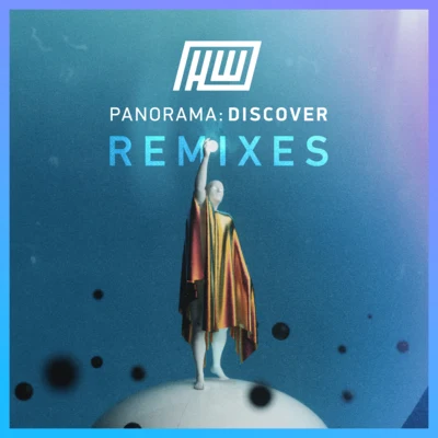 Haywyre Panorama: Discover Remixes