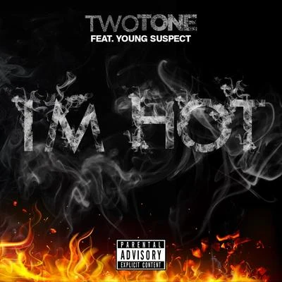 Im Hot (feat. Young Suspect) - Single 专辑 Pantos/X.Orbit/Two Tone/Simon Le Grec/Ela Rose