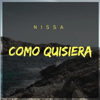 Como Quisiera 專輯 Nissa/Faqund