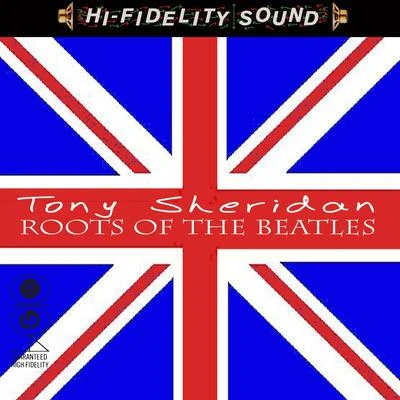 Roots Of The Beatles 專輯 Tony Sheridan