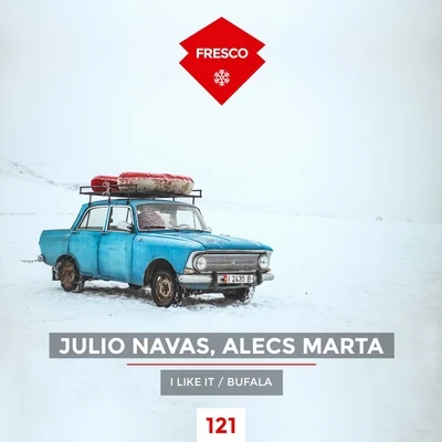 I Like ItBufala 專輯 Julio Navas/Daniel Sánchez/David Amo/Angelo Ferreri/Sinisa Tamamovic