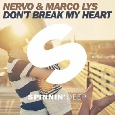 Dont Break My Heart 專輯 Nervo