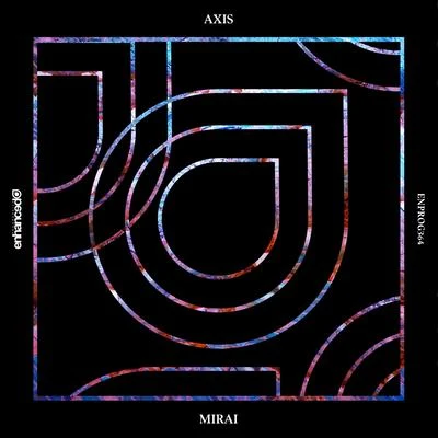 Mirai 專輯 Axis