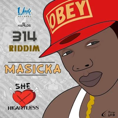 She Heartless - Single 专辑 Masicka/Dertee