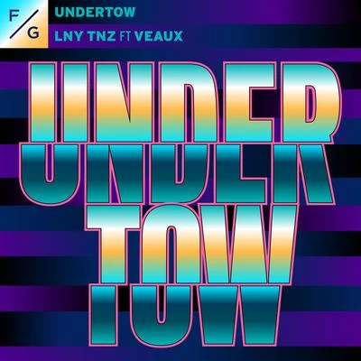 Undertow (feat. VEAUX) 專輯 LNY TNZ/Dirtcaps