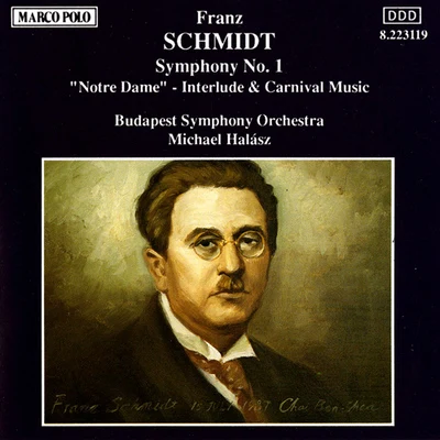 SCHMIDT, F.: Symphony No. 1Notre Dame 专辑 Budapest Symphony Orchestra