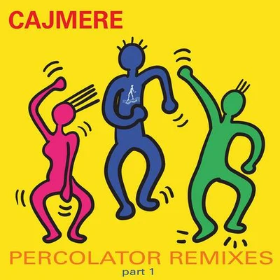 Percolator Remixes Part 1 专辑 Cajmere