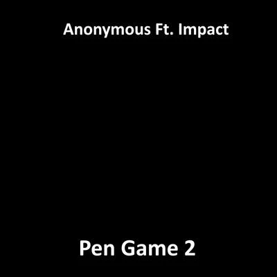 Josep ManzanoAnonymous Pen Game 2