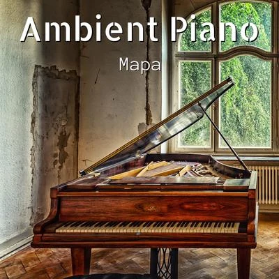 Ambient piano 專輯 Mapa/Jus Jack