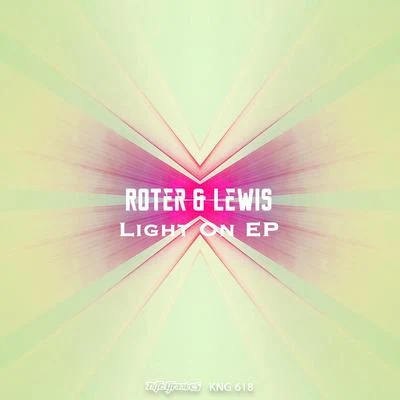 Samuri & DSROTER & LEWIS Light On