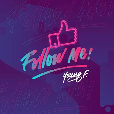 Follow Me 专辑 Meli/Young F