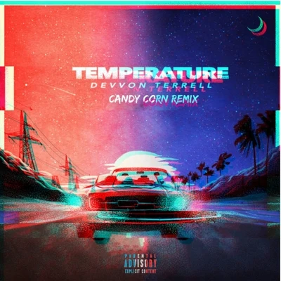 Temperature (Candy Corn Remix) 专辑 Shei/Devvon Terrell