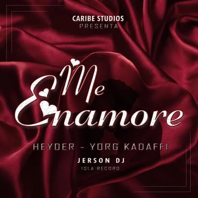 Me Enamore (with. Yorg Kadaffi) 專輯 Heyder/Marnik/Sirona