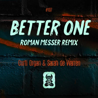 Corti OrganDavid GravellMetta & Glyde Better One (Roman Messer Remix)