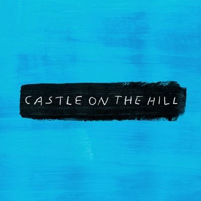 Castle on the Hill 專輯 Ed Sheeran