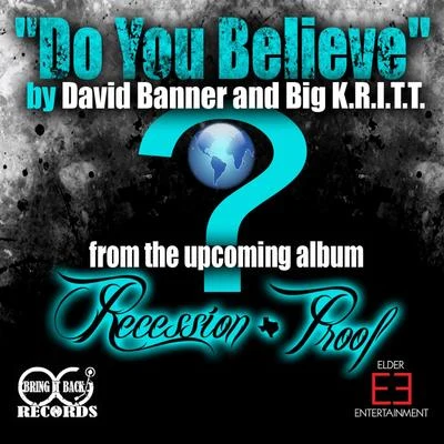 Do You Believe 专辑 David Banner