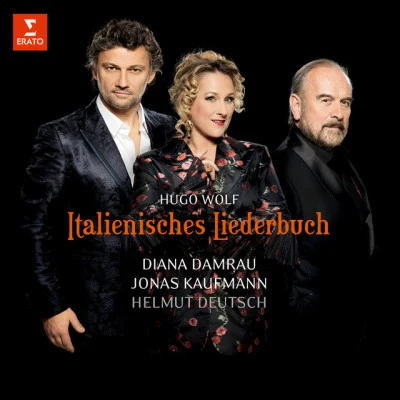 Wolf: Italienisches Liederbuch (Live) 專輯 Diana Damrau/Jérémie Rhorer/Le Cercle De L'Harmonie