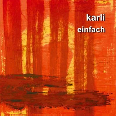 Einfach 专辑 KARLI