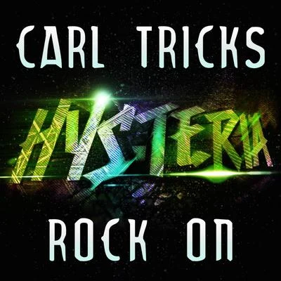 Rock On 專輯 Carl Tricks/Dadz N Effect