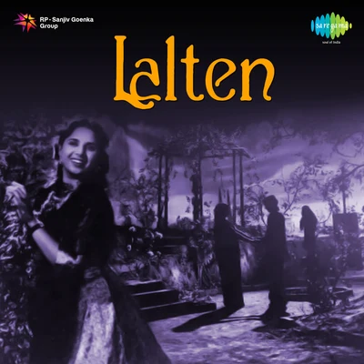 Lalten 專輯 Hemant Kumar/Mohammed Rafi/Lata Mangeshkar/Talat Mahmood/Suraiya