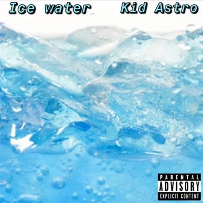 Ice Water 專輯 Kid Astro/Moonkey/C.R.O