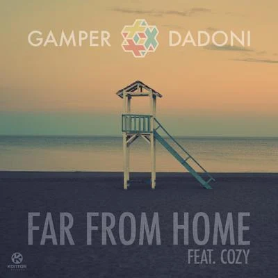 Gamper & DadoniDNKR Far from Home