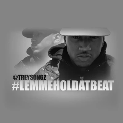 #LemmeHoldAtBeat 专辑 Trey Songz/Summer Walker