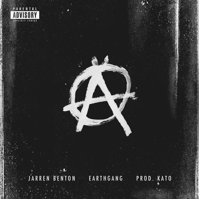 Anarchy (feat. EARTHGANG) - Single 專輯 Elz Jenkins/Jarren Benton