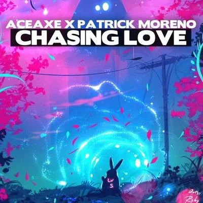 Chasing Love 专辑 Aceaxe