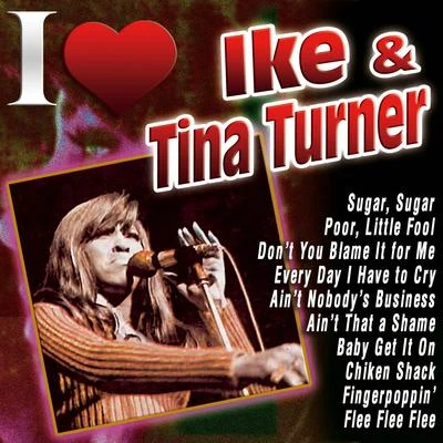 I Love Ike Tina Turner 专辑 Ike Turner