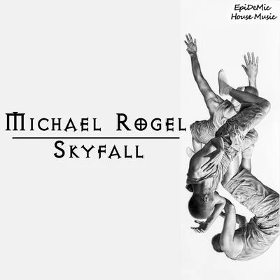 Skyfall 專輯 Michael Rogel