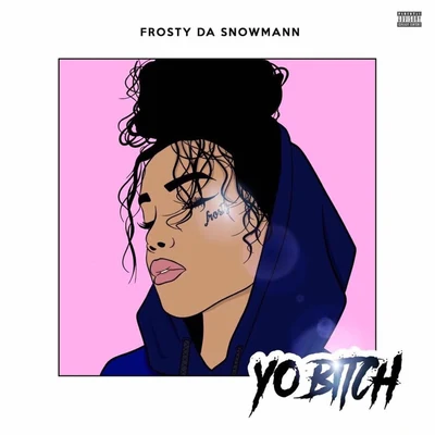 Yo 专辑 Frostydasnowmann