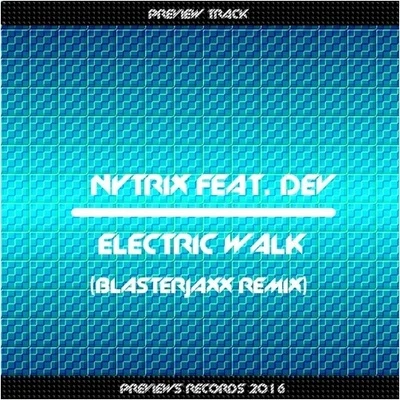 Electric Walk (Blasterjaxx Extended Remix) 專輯 Blasterjaxx