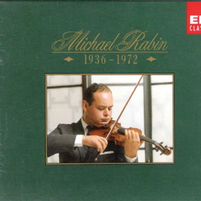 Michael Rabin 1936-1973 专辑 Leon Pommers/Saul Caston/Michael Rabin/Lovro von Matacic/Georg Solti