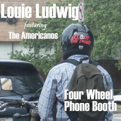 Four Wheel Phone Booth (feat. The Americanos) 專輯 The Americanos