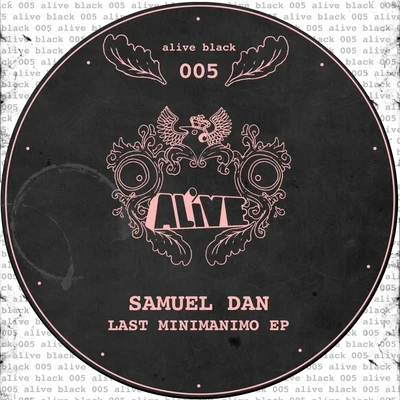 Samuel Dan Last Minimanimo EP