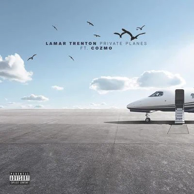 Private Planes (feat. Cozmo) 專輯 Elliott Eide/Lamar Trenton/Liquid Excuse