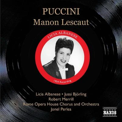 PUCCINI: Manon Lescaut (Albanese, Bjorling, Perlea) (1954) 專輯 Gunter Kehr/Jonel Perlea/Karl-Heinz Bottner/Bamberg Symphony Orchestra/Klaus-Peter Hahn