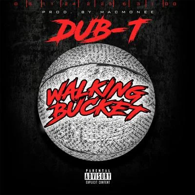 Walking Bucket 專輯 Dub-T/Project Pat/SWAZY BABY