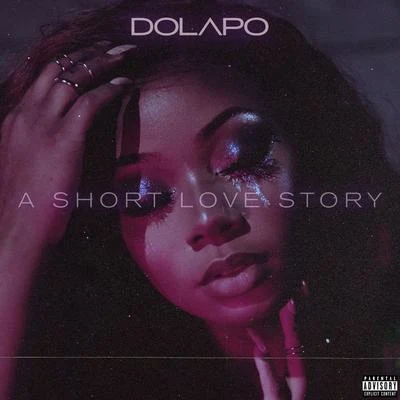 A Short Love Story 专辑 Dolapo/Hardy Caprio