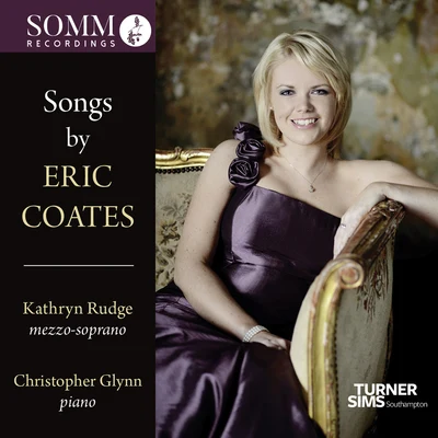 Coates: Songs 專輯 Christopher Glynn/Kathryn Rudge