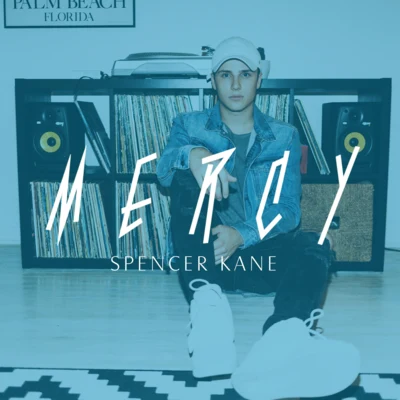 Mercy 專輯 Spencer Kane/Beacon Light