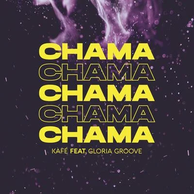 Chama 專輯 Gloria Groove