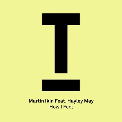 How I Feel 專輯 Martin Ikin