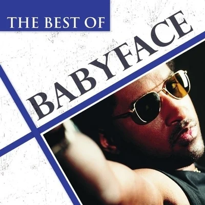 The Best Of 专辑 Babyface