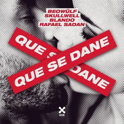 Que Se Dane 專輯 beowulf/LOthief